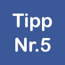 tipp nummer 5